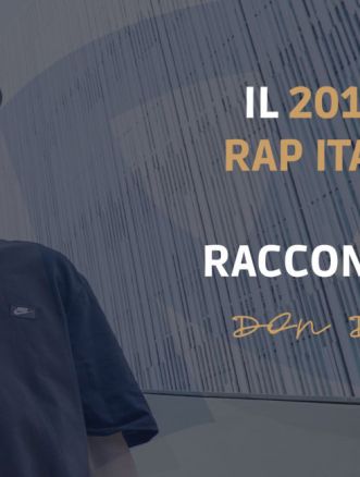 Il 2018 del rap italiano raccontato da Don Diegoh
