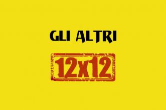 Gli Altri 12x12