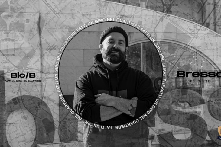 BLO/B Fatti un giro nel quartiere