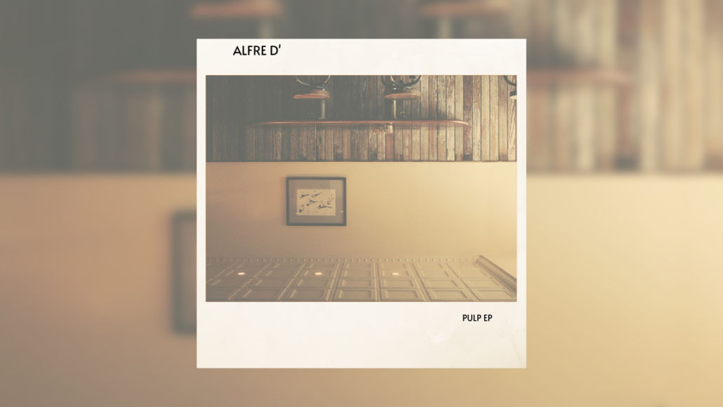 Alfre D' Pulp EP