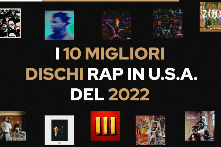 I 10 migliori dischi Rap del 2022
