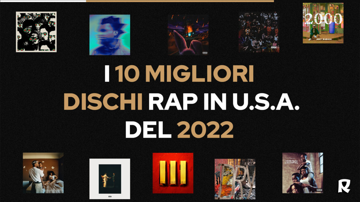 I 10 migliori dischi Rap del 2022